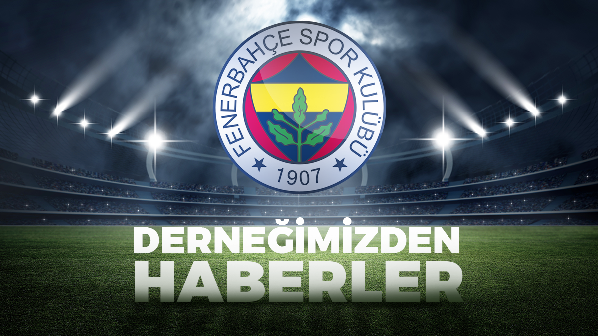 Çorum Fenerbahçeliler Derneği Fenerbahçe